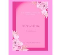 Radiant Ruby: The Rose of Innocence (God's Garden)