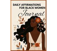 Radiant Soul: A Daily Affirmation & Self-Love Journal for Black Women