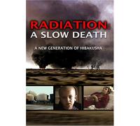 Radiation: A Slow Death [DVD] [Region 1] [US Import] [NTSC]