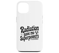 Radiation Gave Me Superpowers Funny Geeky Case for iPhone 13