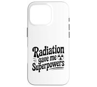 Radiation Gave Me Superpowers Funny Geeky Case for iPhone 16 Pro