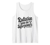 Radiation Gave Me Superpowers Funny Geeky Tank Top