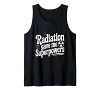Radiation Gave Me Superpowers Funny Geeky Tank Top