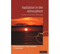 Radiation in the Atmosphere: A Course in Theoretical Meteorology