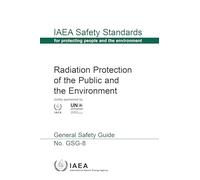 Radiation Protection of the Public and the Environment (IAEA Safety Standards Series)