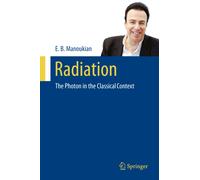 Radiation : The Photon in the Classical Context