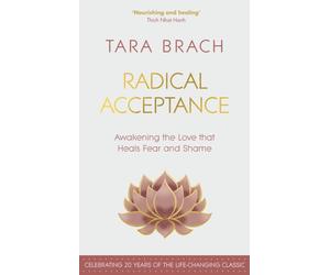 RADICAL ACCEPTANCE by Tara Brach Hardback Self Help Business