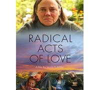 Radical Acts of Love