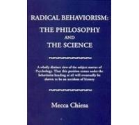 Radical Behaviorism: The Philosophy and the Science