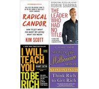 Radical Candor, The Leader Who Had No Title, I Will Teach You To Be Rich, Secrets of the Millionaire Mind 4 Books Collection Set