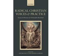 Radical Christian Voices and Practice: Essays i. Bennett, Gowler<|
