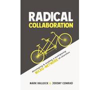 Radical Collaboration: Developing & Leading a Multiplying Micro-Network of Churches