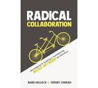 Radical Collaboration: Developing & Leading a Multiplying Micro-Network of Churches