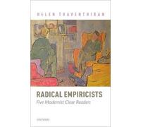 Radical Empiricists: Five Modernist Close Readers