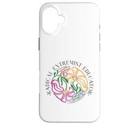 Radical Extremist Educator Teacher Feminist Activist free Case for iPhone 16 Plus
