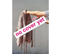 Radical Fashion Exercises: A Workbook of Modes and Methods