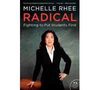 Radical: Fighting to Put Students First (P.S.)