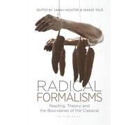 Radical Formalisms: Reading, Theory, and the Boundaries of the Classical