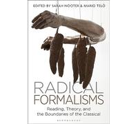 Radical Formalisms: Reading, Theory, and the Boundaries of the Classical