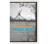 Radical Hope: Ethics in the Face of Cultural Devastation by Jonathan Lear (Engli