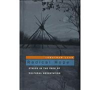 Radical Hope: Ethics in the Face of Cultural Devastation