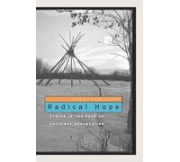 Radical Hope: Ethics in the Face of Cultural Devastation