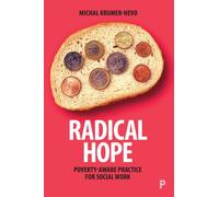 Radical Hope : Poverty-Aware Practice for Social Work