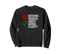 Radical Leftist Liberal Politics Socialist Progressive Sweatshirt