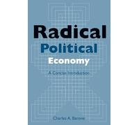 Radical Political Economy: A Concise Introduction