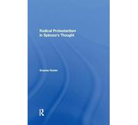 Radical Protestantism in Spinoza's Thought