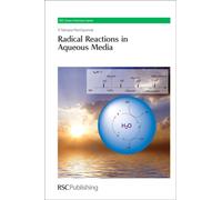 Radical Reactions in Aqueous Media