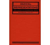 Radical Representations: Politics and Form in U.S. Proletarian Fiction, 1929-1941 (Post-Contemporary Interventions)