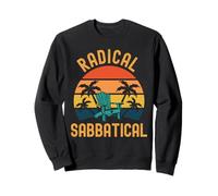 Radical Sabbatical - Associate Professor Sabbatical Sweatshirt
