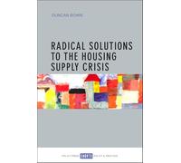 Radical solutions to the housing supply crisis