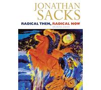 Radical Then, Radical Now: The Legacy of the World's Oldest Religion