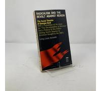 Radicalism and Revolt Against Reason: The Social Theories of Georges Sorel (Arcturus Books Paperbacks)