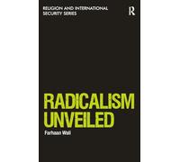 Radicalism Unveiled (Religion and International Security)