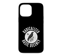 Radicalized by Basic Decency Crow Dark Humor Moral Compass Case for iPhone 13 Pro Max