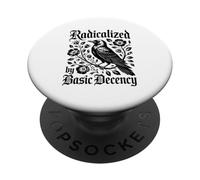 Radicalized By Basic Decency Crow Raven Floral PopSockets Adhesive PopGrip