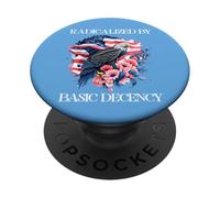 Radicalized By Basic Decency Flag Pro Democracy Anti Fascism PopSockets Adhesive PopGrip