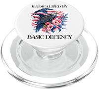 Radicalized By Basic Decency Flag Pro Democracy Anti Fascism PopSockets PopGrip for MagSafe