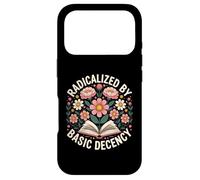 Radicalized by Basic Decency Flowers and Books Women Case for iPhone 17 Pro