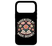Radicalized by Basic Decency Flowers and Books Women Case for iPhone 17 Pro Max