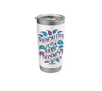 Radicalized By Basic Decency Funny Political Commentary Art Stainless Steel Insulated Tumbler