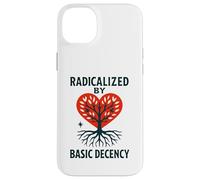 Radicalized By Basic Decency Heart Tree Statement Case for iPhone 14 Plus
