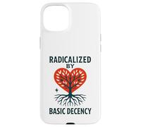 Radicalized By Basic Decency Heart Tree Statement Case for iPhone 15 Plus