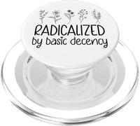Radicalized By Basic Decency No Kings in America Democracy PopSockets PopGrip for MagSafe