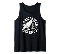 Radicalized by Basic Decency Raven Activist Art Tank Top
