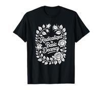 Radicalized by Basic Decency Rose Wreath Art T-Shirt