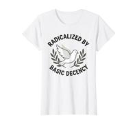 Radicalized By Basic Decency Social Justice Activism Value Graphic T-Shirt, Women, White, XL